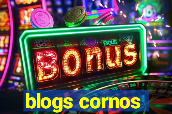 blogs cornos